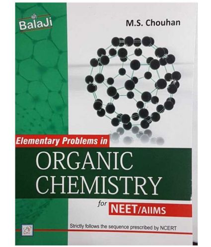 Balaji Solution Manual Advanced Problems in Organic Chemistry for NEET/AIIMS by M.S. Chouhan