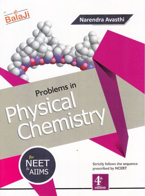 Balaji Problems in Physical Chemistry for NEET/AIIMS by Narander Awasthi 
