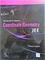 Balaji Advanced Problems in Co-Ordinate Geometry for JEE Main & Advanced by Vikas Gupta