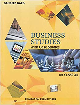 Dhanpat Business Study Sandeeep Garg Class XII