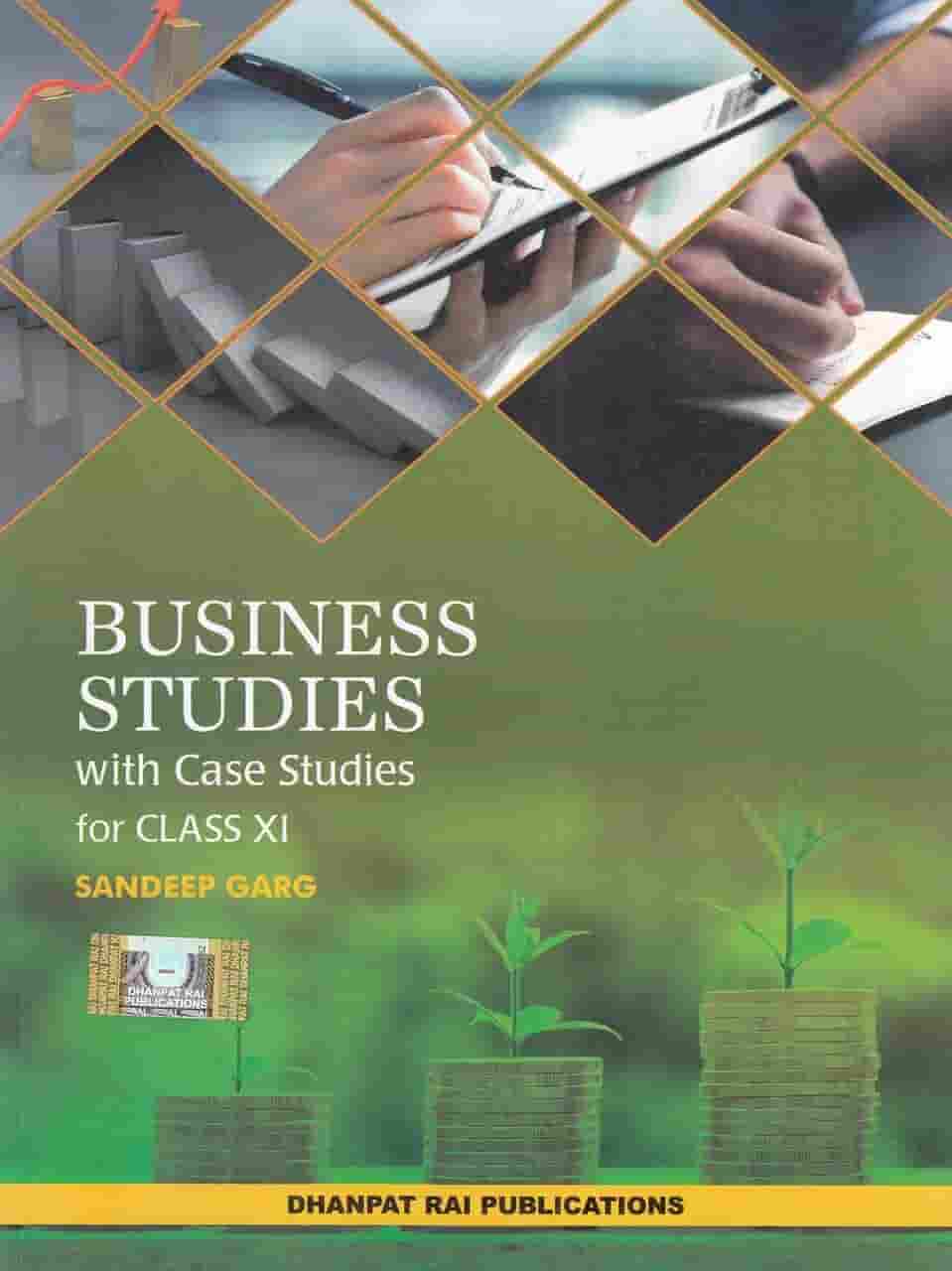 Dhanpat Business Study Sandeeep Garg Class XI