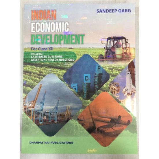 Dhanpat Indian Economics Sandeep Garg Class XII