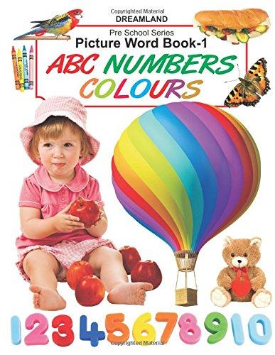 Dreamland Childrens Picture word book Part 1 ABC, Numbers, Colours
