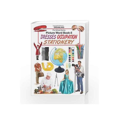 Dreamland Childrens Picture word book Part 5 Dresses, Occupations, School & Office Stationery