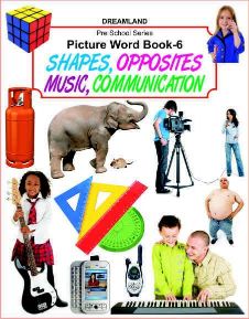 Dreamland Childrens Picture word book Part 6 Shapes, Opposites, Communication, Musical Instruments