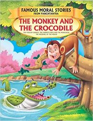 Dreamland FAMOUS MORAL STORIES FROM PANCHTANTRA The Foolish Crocodile 
