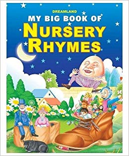 Dreamland My Big Book of Nursery Rhymes 