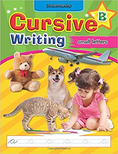 Dreamland Cursive Writing Book (Small Letters) Part B
