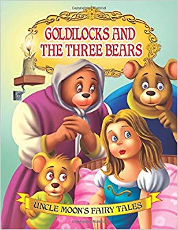 Dreamland Uncle Moons Fairy Tales Goldilocks and the Three Bears