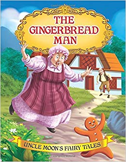Dreamland Uncle Moons Fairy Tales The Gingerbread Man