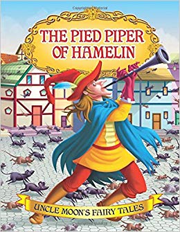 Dreamland Uncle Moons Fairy Tales The Pied Piper of Hamelin