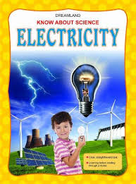 Dreamland KNOW ABOUT SCIENCE Electricity