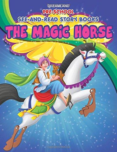 Dreamland See And Read The Magic Horse