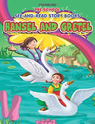 Dreamland See And Read Hansel and Gretel