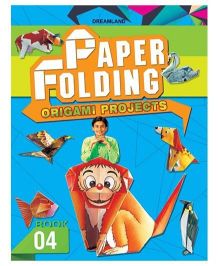 Dreamland Paper Folding Part 4