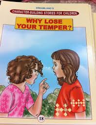 Dreamland Character Building STORIES FOR CHILDREN Why Lose Your Temper ?