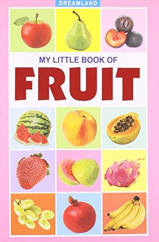 Dreamland My Little Book Fruits