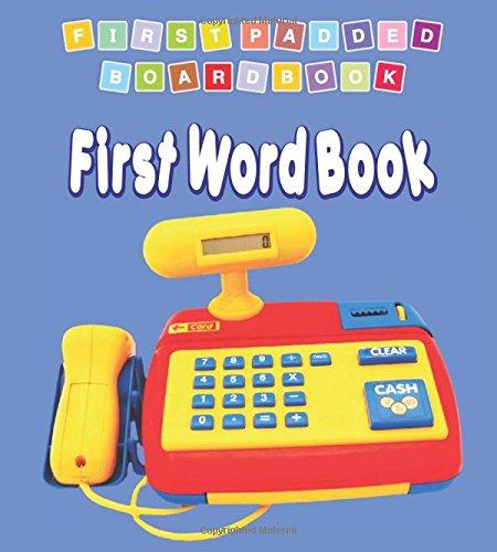 Dreamland First Padded Board Book First Word Book 