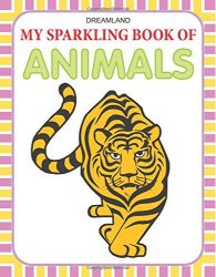 Dreamland My Sparkling Book of Animals