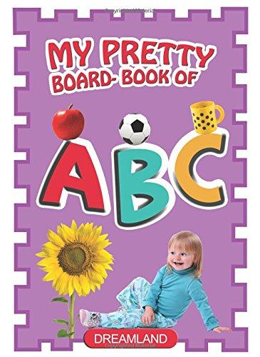 Dreamland My Pretty Board Books ABC