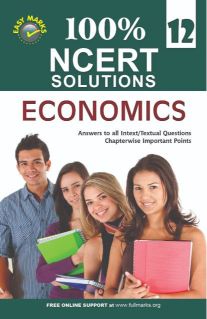 FullMarks Economics Easy Marks ncert Solution CLASS XII