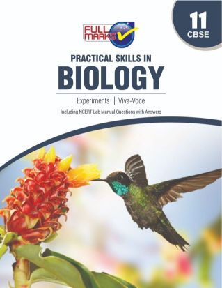 FullMarks BIOLOGY LAB MANUAL PRACTICAL SKILL CLASS XI