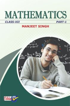 FullMarks MATHEMATICS MANJEET SINGH CLASS XII