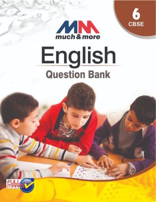 FullMarks ENGLISH MUCH & MORE QUESTION BANK CLASS VI