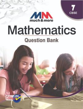 FullMarks MATHEMATICS MUCH & MORE QUESTION BANK CLASS VII