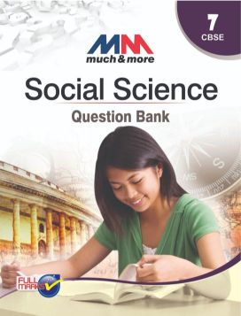 FullMarks SOCIAL SCIENCE MUCH & MORE QUESTION BANK CLASS VII
