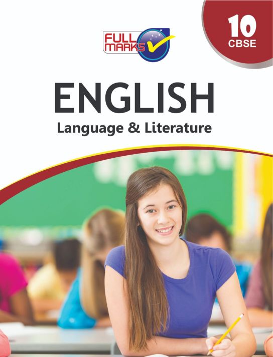FullMarks English Fullmarks Support book cousre B (language & literature) Class X