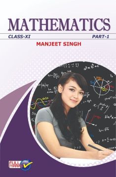 FullMarks MATHEMATICS MANJEET SINGH CLASS XI