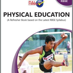 FullMarks PHYSICAL EDUCATION RAJASTHAN BOARD CLASS X