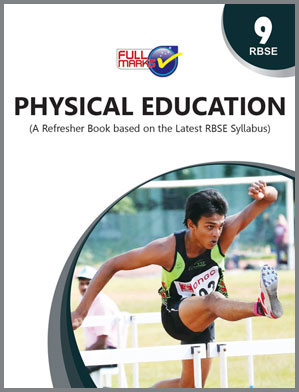 FullMarks PHYSICAL EDUCATION RAJASTHAN BOARD CLASS IX