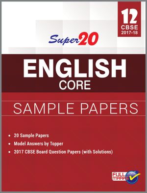 FullMarks ENGLISH CORE SUPER 20 SAMPLE PAPER CLASS XII