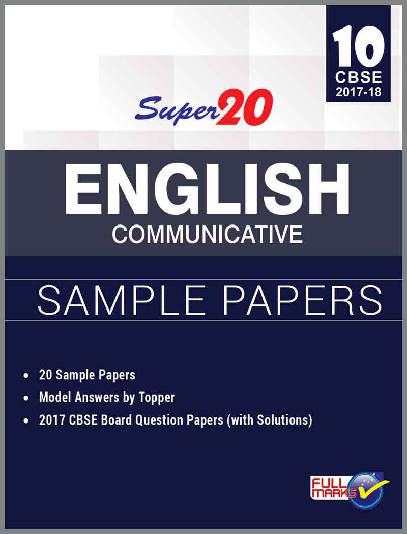 FullMarks ENGLISH COMMUNICATIVE SUPER 20 SAMPLE PAPER CLASS X