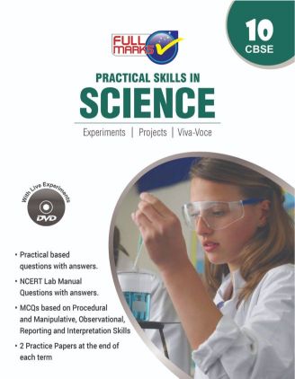 FullMarks SCIENCE LAB MANUAL PRACTICAL SKILL CLASS X