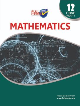 FullMarks Mathematics Fullmarks Support book Part-I CLass XII