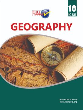 FullMarks Geography ICSE SUPPORT BOOK CLASS X