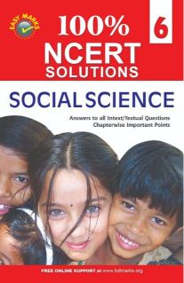 FullMarks Social Science Easy Marks ncert Solution CLASS VI