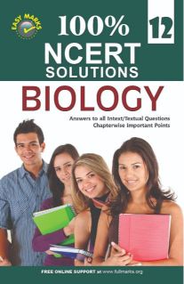 FullMarks Biology Easy Marks ncert Solution CLASS XII