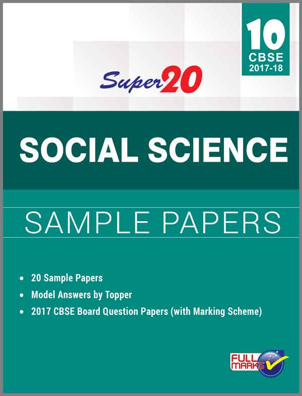 FullMarks SOCIAL SCIENCE SUPER 20 SAMPLE PAPER X