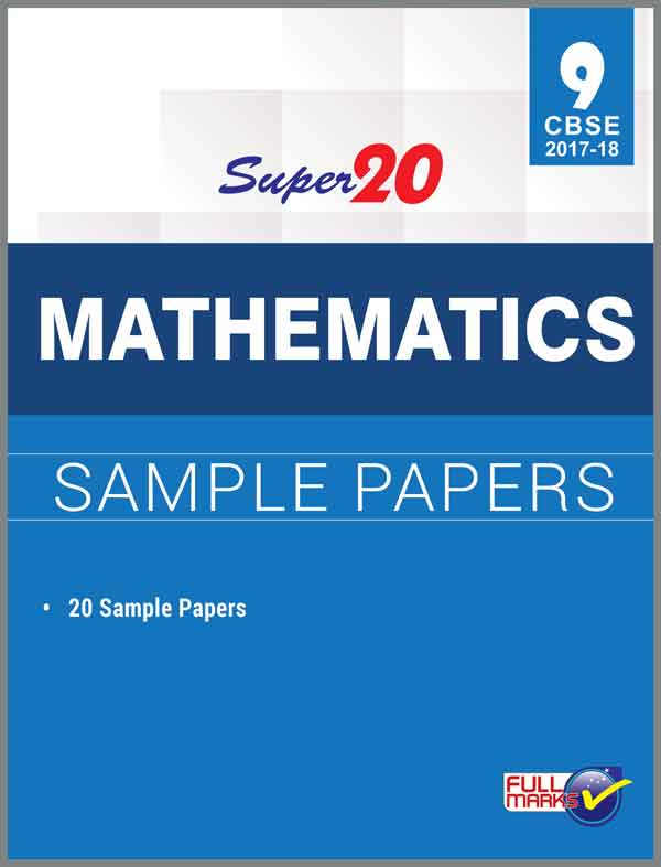 FullMarks MATHEMATICS SUPER 20 SAMPLE PAPER IX