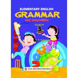 Goyal Elementary English Grammar and Composition Class III 