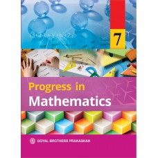 Goyal Progress in Mathematics Class VII 