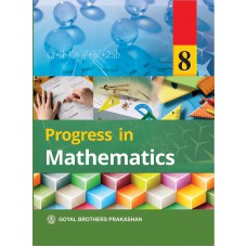 Goyal Progress in Mathematics Class VIII