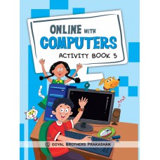 Goyal Online with Computers Activity Class V