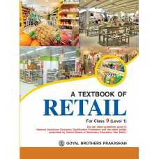 Goyal A Textbook Of Retail (Level 1) Class IX