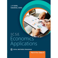 Goyal I.C.S.E Economics Application Class X