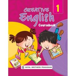 Goyal Creative English Coursebook Class I